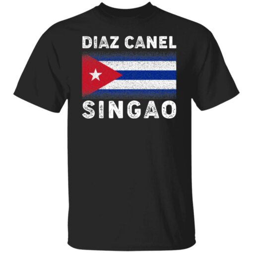 Diaz Canel Singao Cuban shirt $19.95 redirect07232021100753