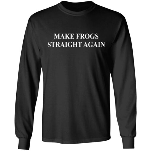 Make frogs straight again shirt $19.95 redirect07252021220736 4