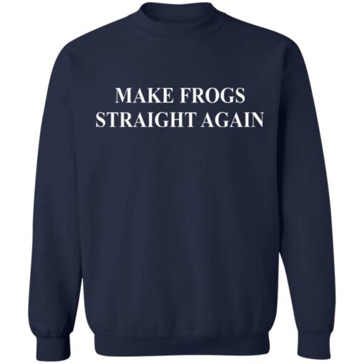 Make frogs straight again shirt $19.95 redirect07252021220736 9