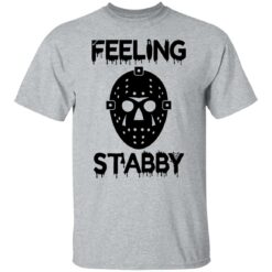 Jason Voorhees feeling stabby shirt $19.95 redirect07252021230721 1