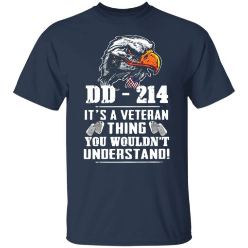 DD 214 it's a veteran thing you wouldn't understand shirt $19.95 redirect07282021110753 1