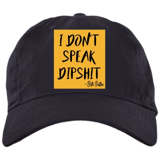 I don't speak dipshit hat, cap $24.95 redirect07282021230747 4