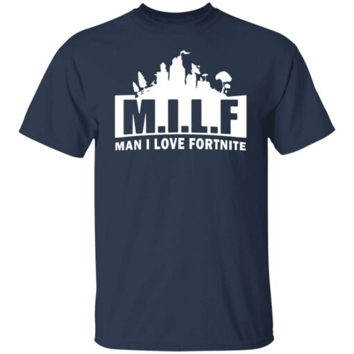 Man I love Fortnite shirt $19.95 redirect07292021010750 1