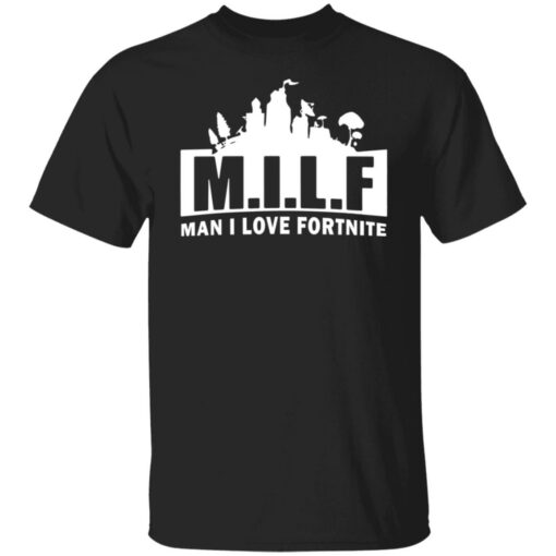 Man I love Fortnite shirt $19.95 redirect07292021010750