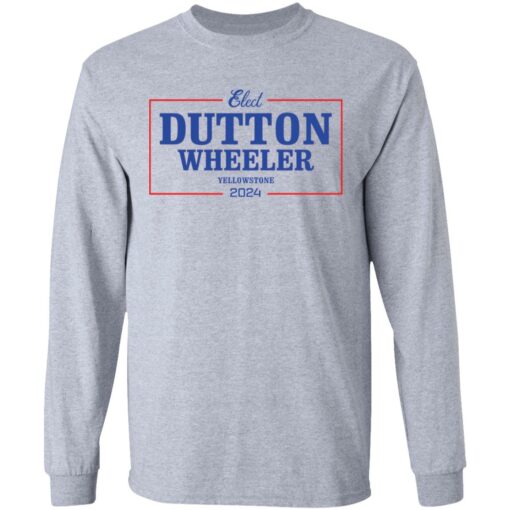 Dutton wheeler 2024 shirt $19.95 redirect07312021020721 4