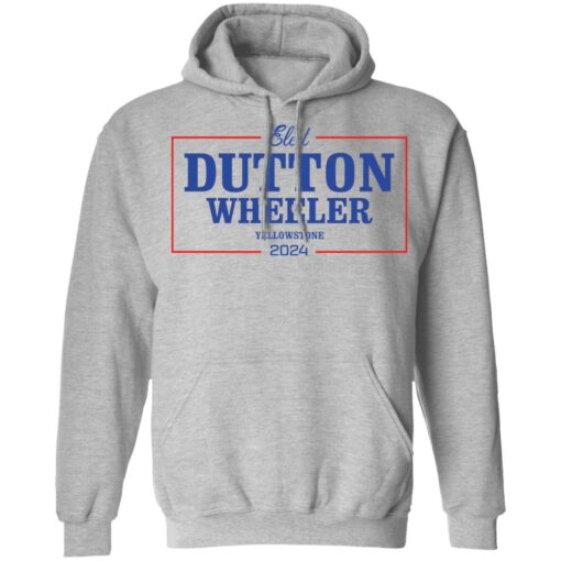 Dutton wheeler 2024 shirt $19.95 redirect07312021020721 6