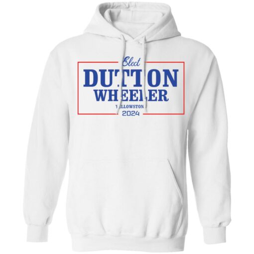 Dutton wheeler 2024 shirt $19.95 redirect07312021020721 7