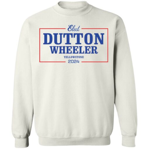 Dutton wheeler 2024 shirt $19.95 redirect07312021020721 9