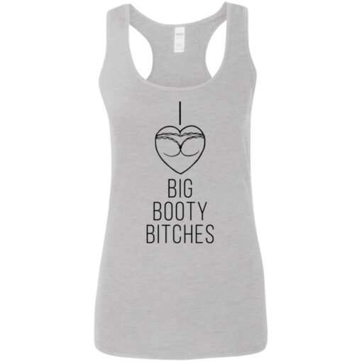 I love big booty bitches shirt $19.95 redirect08032021000810 5