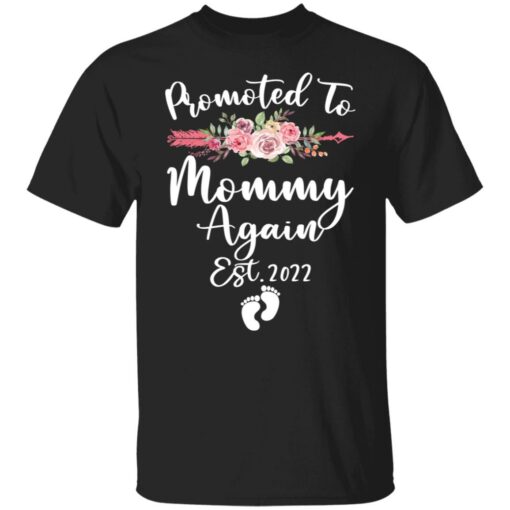 Womens promoted to mommy again est 2022 shirt $19.95 redirect08042021040819