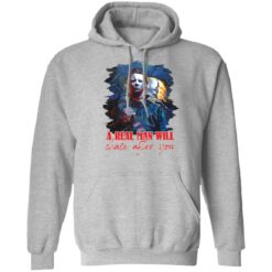 Michael Myers a real man will chase after you shirt $19.95 redirect08042021050837 7
