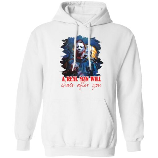 Michael Myers a real man will chase after you shirt $19.95 redirect08042021050837 8