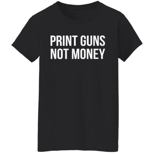 Print guns not moneys shirt $19.95 redirect08072021220850 2