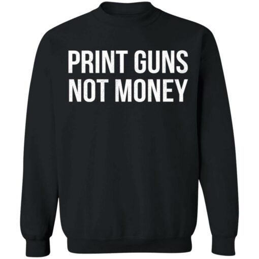 Print guns not moneys shirt $19.95 redirect08072021220850 9