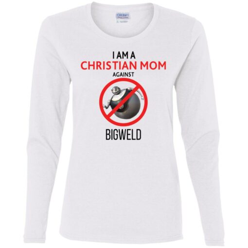 I am a Christian Mom against Bigweld shirt $19.95 redirect08082021040806 2