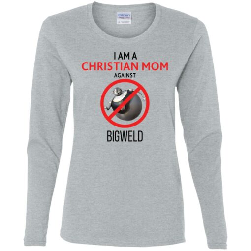 I am a Christian Mom against Bigweld shirt $19.95 redirect08082021040806 3