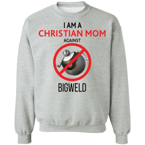 I am a Christian Mom against Bigweld shirt $19.95 redirect08082021040807 3