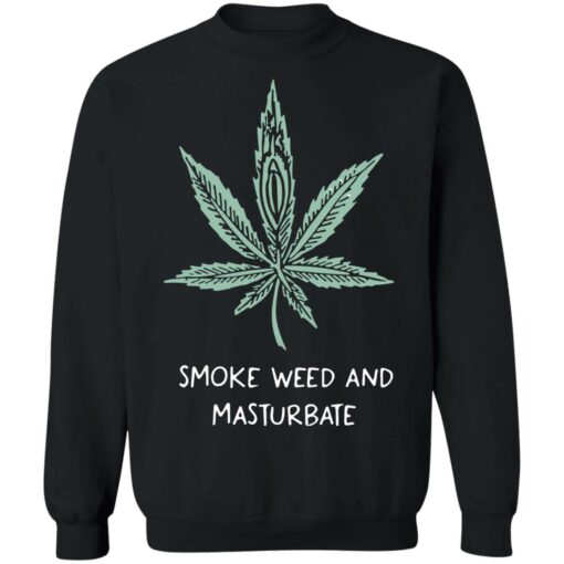 Smoke weed and masturbate shirt $19.95 redirect08082021050800 9