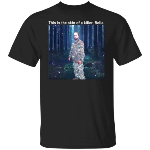 Twilight this is the skin of a killer Bella t-shirt $19.95 redirect08102021090819