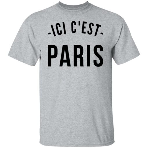 This Is Paris Ici C'est Paris shirt $19.95 redirect08112021120807 1