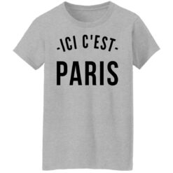 This Is Paris Ici C'est Paris shirt $19.95 redirect08112021120807 3