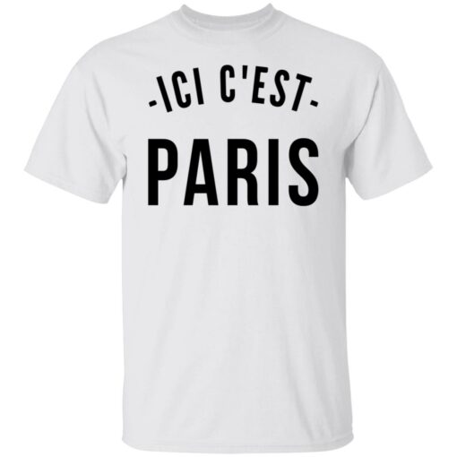 This Is Paris Ici C'est Paris shirt $19.95 redirect08112021120807