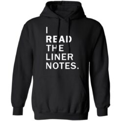 I read the liner notes shirt $19.95 redirect08132021210859 6