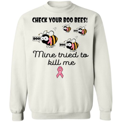 Check your boo bees nine tried to kill me shirt $19.95 redirect08182021000831 8