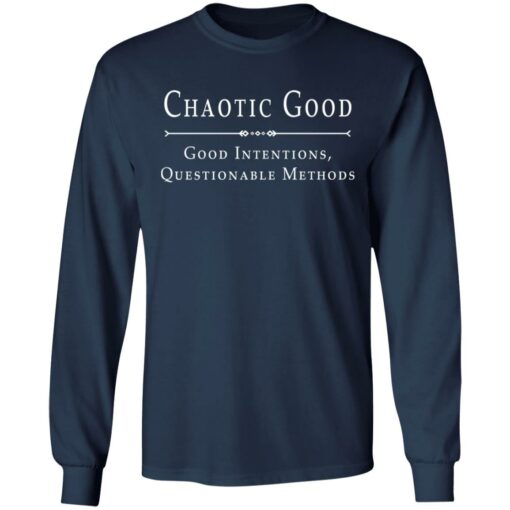 Chaotic good good intentions questionable methods shirt $19.95 redirect08232021040832 5