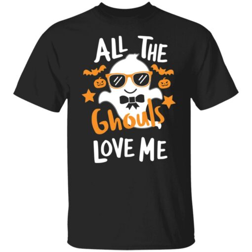 All the ghouls love me Halloween shirt $19.95 redirect09012021000930