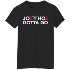Joe and the hoe gotta go shirt $19.95 redirect09012021000938 2