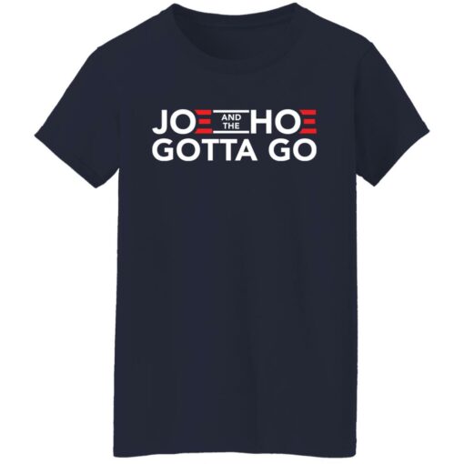 Joe and the hoe gotta go shirt $19.95 redirect09012021000938 3