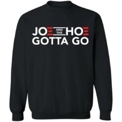 Joe and the hoe gotta go shirt $19.95 redirect09012021000938 8