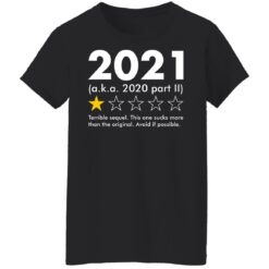 2021 aka 2020 part II terrible sequel shirt $19.95 redirect09042021230901 2