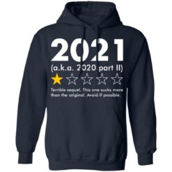 2021 aka 2020 part II terrible sequel shirt $19.95 redirect09042021230901 7