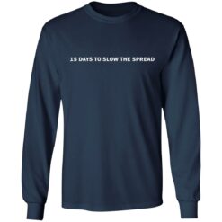 15 days to slow the spread shirt $19.95 redirect09102021120910 5