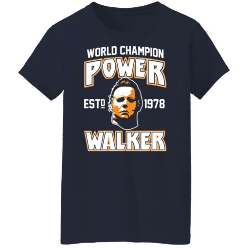 Michael Myers world champion power est 1978 walker shirt $19.95 redirect09302021030954 9