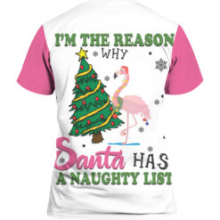 Flamingo im the reason why Santa has a naughty list Christmas sweater $29.95 697cf2d6bde75bbe724017935b3f1eb1 APTS Colorful back