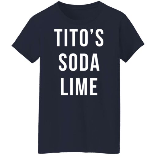 Tito's soda lime shirt $19.95 redirect10042021211035 9