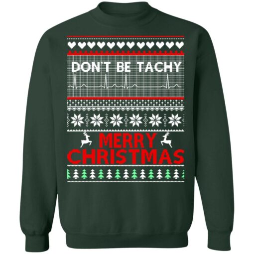 Don't be tachy merry Christmas sweater $19.95 redirect10042021221009 8