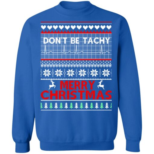 Don't be tachy merry Christmas sweater $19.95 redirect10042021221010
