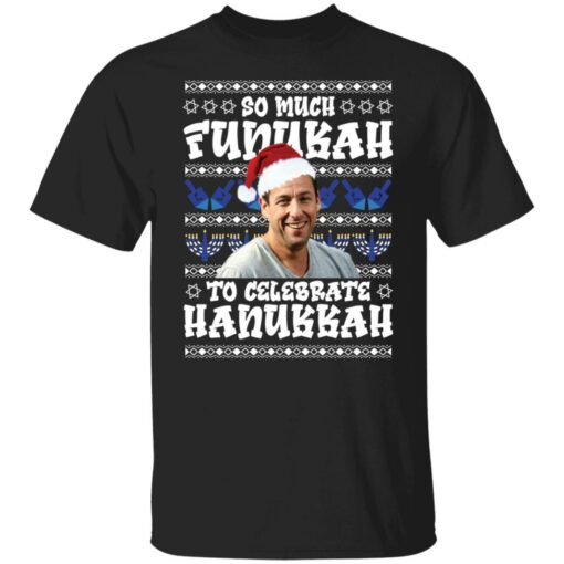 Adam Sandler so much funukah to celebrate hanukkah Christmas sweater $19.95 redirect10052021041042 10