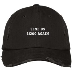 Send us $1200 again hat, cap $23.64 redirect10052021111004 2