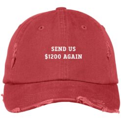 Send us $1200 again hat, cap $23.64 redirect10052021111004 3