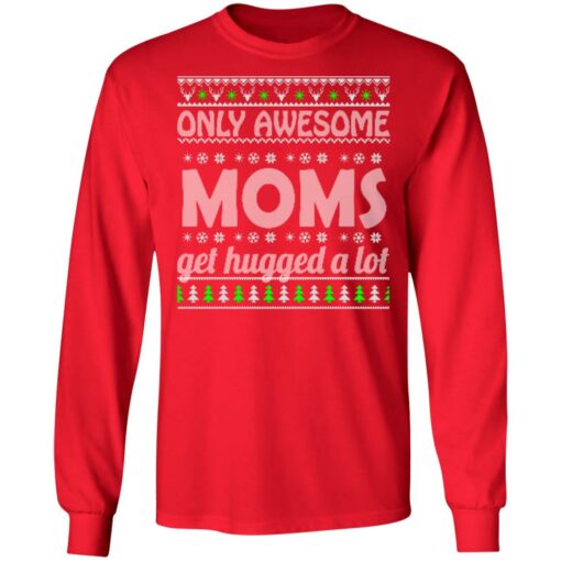 Only awesome moms get hugged a lot Christmas sweater $19.95 redirect10072021031021 1