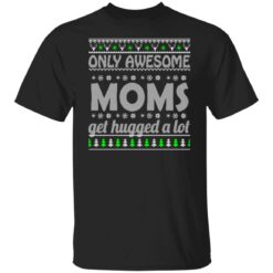Only awesome moms get hugged a lot Christmas sweater $19.95 redirect10072021031021 10