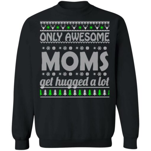 Only awesome moms get hugged a lot Christmas sweater $19.95 redirect10072021031021 5