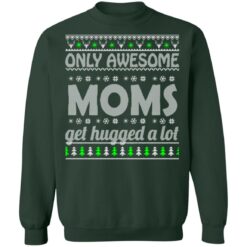 Only awesome moms get hugged a lot Christmas sweater $19.95 redirect10072021031021 8