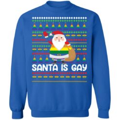 Santa is gay Christmas sweater $19.95 redirect10072021041020 1