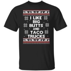 I like big butts and taco trucks Christmas sweater $19.95 redirect10072021211044 10